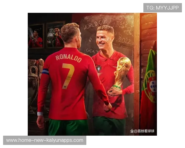 C罗迎战最后一次世界杯，葡萄牙渴望创造历史